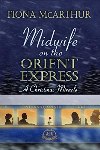 Cover of Midwife On The Orient Express: A Christmas Miracle