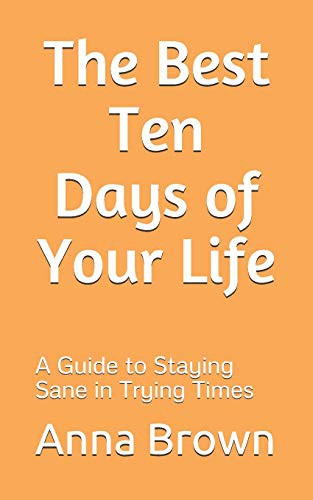 Cover of The Best Ten Days of Your Life