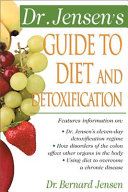 Cover of Dr. Jensen's Guide to Diet and Detoxification