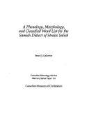 Cover of A Phonology, Morphology, and Classified Word List for the Samish Dialect of Straits Salish (Canadian Museum of Civilization Mercury Series)