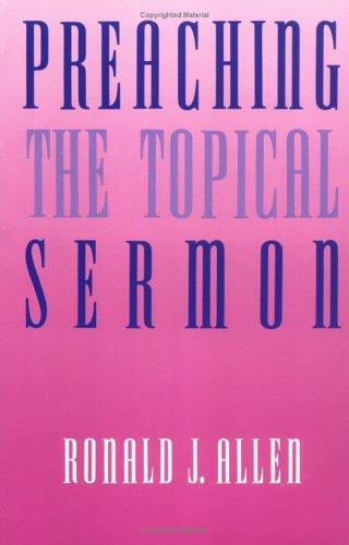 Cover of Preaching the topical sermon