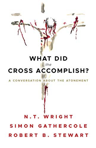 Cover of What Did the Cross Accomplish