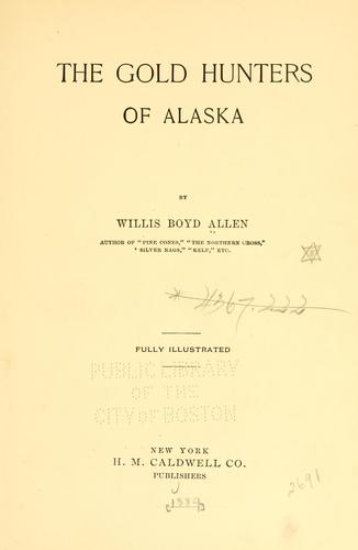 Cover of The gold-hunters of Alaska