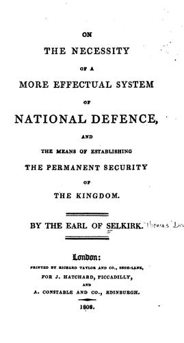 Cover of On the necessity of a more effectual system of national defence, and the means of establishing the permanent security of the kingdom