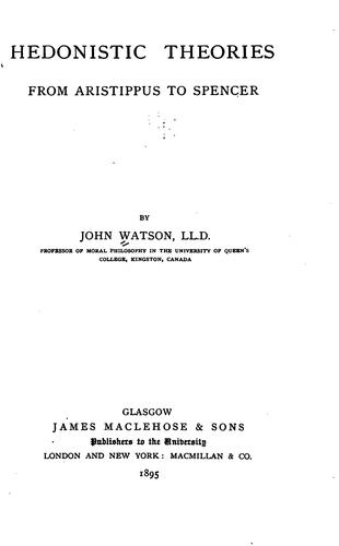 Cover of Hedonistic theories from Aristippus to Spencer