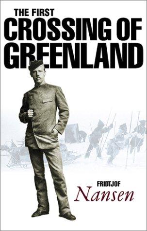 Cover of The first crossing of Greenland