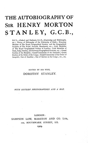 Cover of The autobiography of Sir Henry Morton Stanley, G. C. B. ..