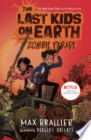 Cover of The Last Kids on Earth and the Zombie Parade