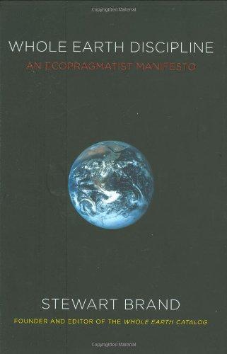 Cover of Whole Earth Discipline: An Ecopragmatist Manifesto