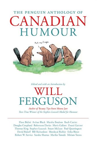 Cover of The Penguin Anthology of Canadian Humour