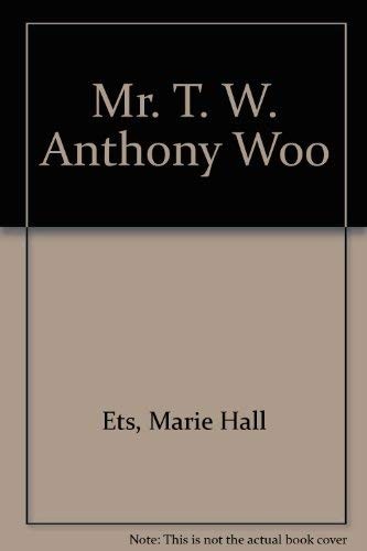 Cover of Mr. T. W. Anthony Woo