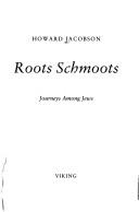 Cover of Roots schmoots