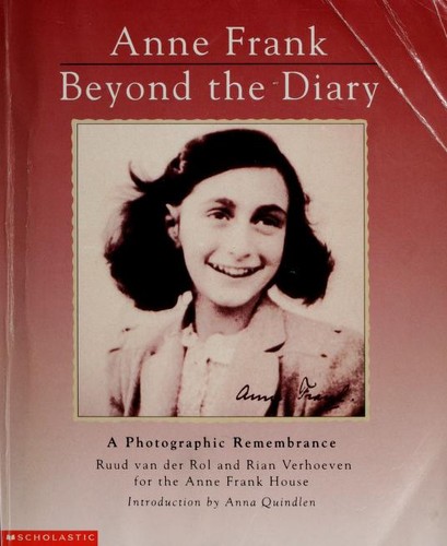 Cover of Anne Frank: Beyond the Diary - A Photographic Remembrance