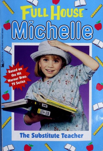 Cover of The Substitute Teacher (Full House Michelle)