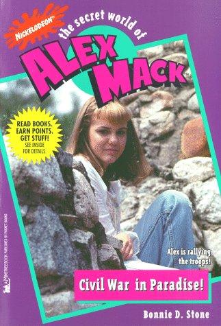 Cover of Civil War in Paradise! (The Secret World of Alex Mack No. 27)