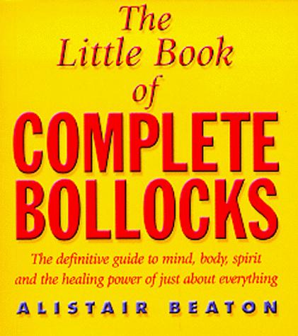 Cover of The Little Book of Complete Bollocks
