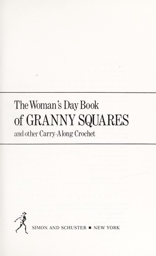 Cover of The Woman's day book of granny squares and other carry-along crochet
