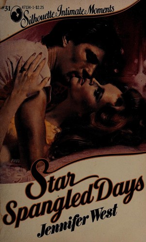 Cover of Star Spangled Days (Silhouette Intimate Moments, 31)