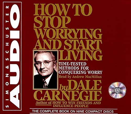 Cover of How to Stop Worrying and Start Living: Time-Tested Methods for Conquering Worry