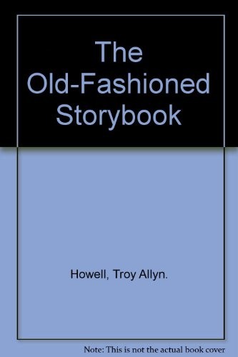 Cover of The Old-fashioned storybook