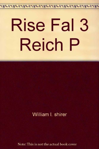 Cover of The Rise and Fall of the Third Reich: A History of Nazi Germany