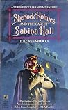 Cover of Sherlock Holmes and the Case of Sabina Hall