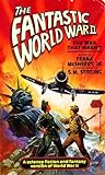 Cover of The Fantastic World War II: The War That Wasn't