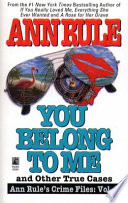 Cover of You Belong to Me and Other True Crime Cases