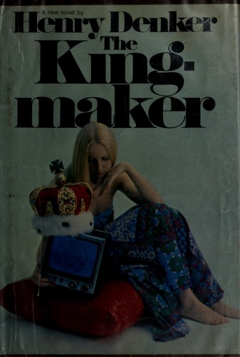 Cover of The kingmaker