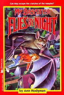 Cover of My Babysitter Flies by Night