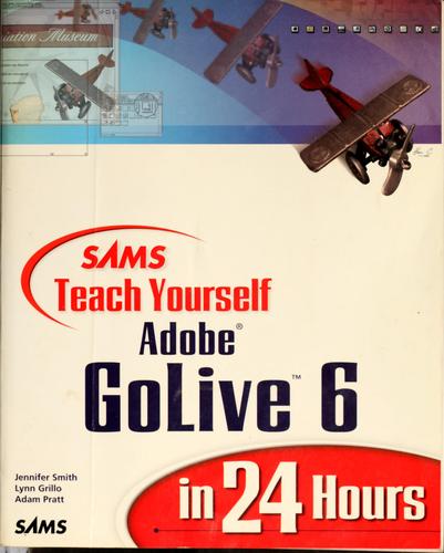 Cover of Sams teach yourself Adobe GoLive 6 in 24 hours