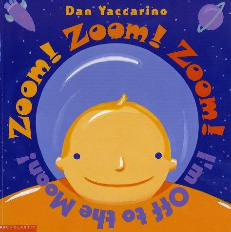 Cover of Zoom! Zoom! Zoom! I'm off to the moon!