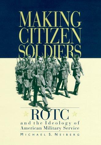 Cover of Making Citizen-Soldiers