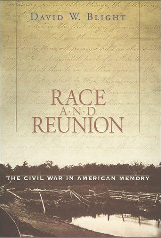 Cover of Race and reunion : the Civil War in American memory
