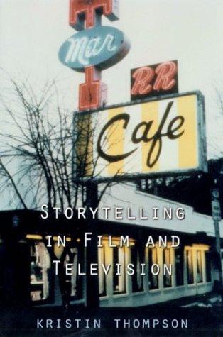 Cover of Storytelling in film and television / Kristin Thompson