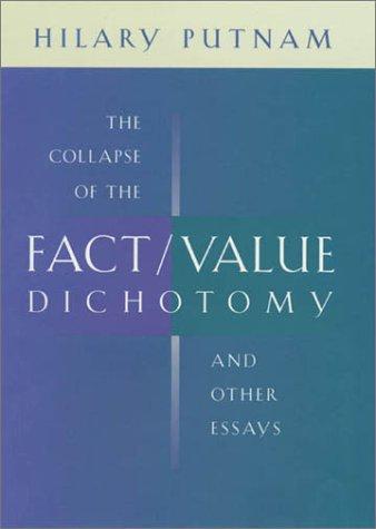 Cover of The Collapse of the Fact/Value Dichotomy and Other Essays