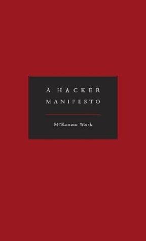 Cover of A Hacker Manifesto
