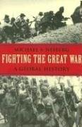 Cover of Fighting the Great War