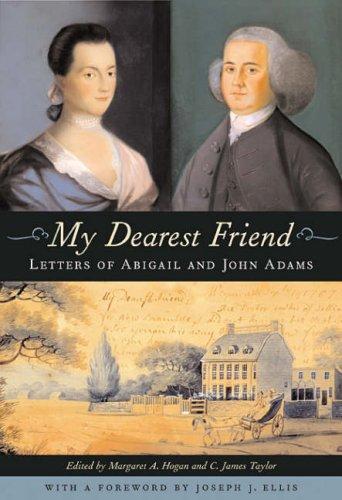 Cover of My Dearest Friend: Letters of Abigail and John Adams