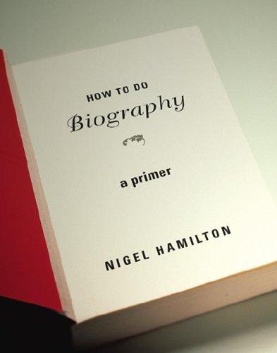 Cover of How To Do Biography