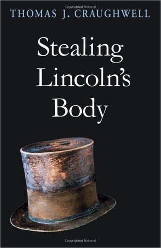 Cover of Stealing Lincoln's Body