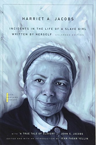 Cover of Incidents in the Life of a Slave Girl: Written by Herself, with "A True Tale of Slavery"