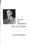 Cover of The art and imagination of W. E. B. Du Bois