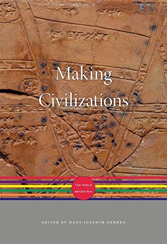 Cover of Making Civilizations: The World Before 600