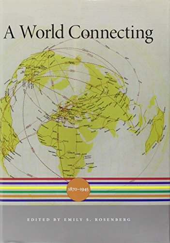 Cover of A World Connecting: 1870–1945