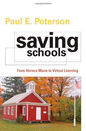 Cover of Saving Schools: From Horace Mann to Virtual Learning