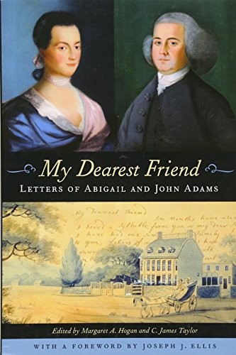 Cover of My Dearest Friend: Letters of Abigail and John Adams
