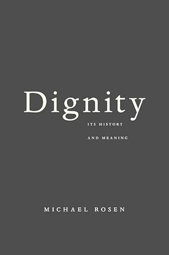 Cover of Dignity: Its History and Meaning