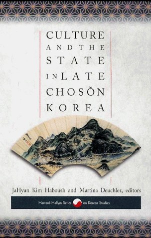 Cover of Culture and the state in late Chosŏn Korea