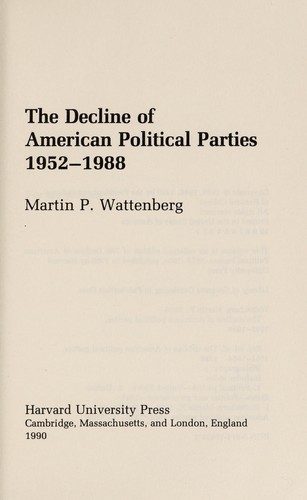 Cover of The decline of American political parties, 1952-1988